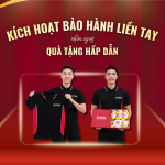 KÍCH HOẠT BẢO HÀNH LIỀN TAY – NHẬN NGAY QUÀ TẶNG TỪ ZAVA!
